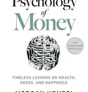 the psychology of money by morgan housel (author)