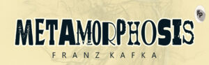 metamorphosis